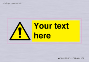 WV3001: Custom warning safety sign