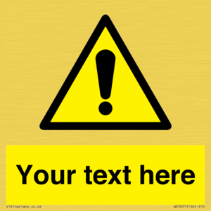WV3001: Custom warning safety sign
