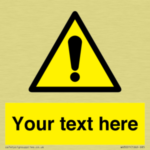 WV3001: Custom warning safety sign