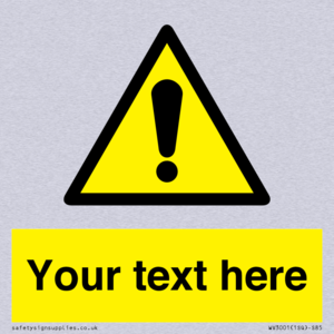 WV3001: Custom warning safety sign