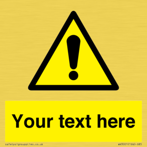WV3001: Custom warning safety sign