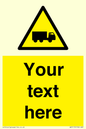 WV5113: Custom Lorry Hazard Sign