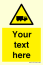 WV5113: Custom Lorry Hazard Sign