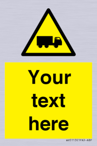 WV5113: Custom Lorry Hazard Sign