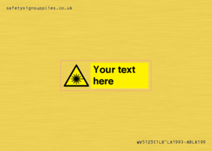 WV5123: Custom Laser Hazard Sign