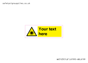 WV5123: Custom Laser Hazard Sign