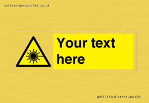 WV5123: Custom Laser Hazard Sign