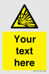WV5124: Custom Explosive Material Sign