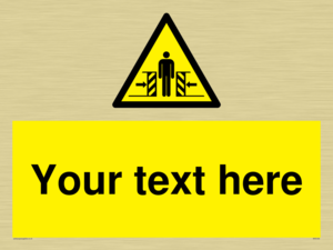 WV5184: Custom Crushing Hazard Sign