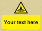 WV5184: Custom Crushing Hazard Sign