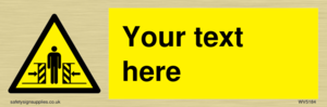 WV5184: Custom Crushing Hazard Sign