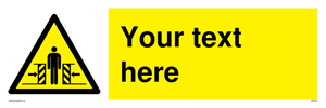 WV5184: Custom Crushing Hazard Sign
