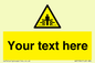 WV5184: Custom Crushing Hazard Sign