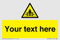 WV5184: Custom Crushing Hazard Sign