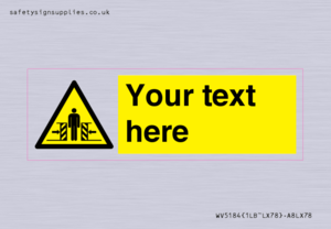 WV5184: Custom Crushing Hazard Sign