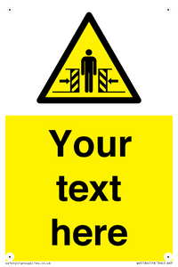 WV5184: Custom Crushing Hazard Sign