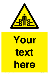 WV5184: Custom Crushing Hazard Sign