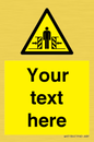WV5184: Custom Crushing Hazard Sign