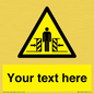 WV5184: Custom Crushing Hazard Sign