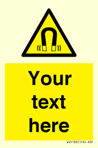 WV5188: Custom Magnetic Field Sign