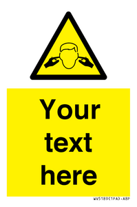 WV5189: Custom Noise Hazard Sign