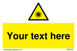 WV5190: Custom Optical Radiation Sign
