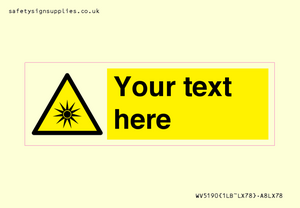 WV5190: Custom Optical Radiation Sign