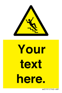 WV5191: Custom Slippery Stairs Sign