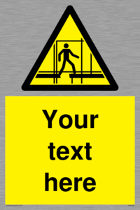 WV5192: Custom Scaffold Incomplete Sign