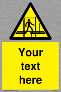 WV5192: Custom Scaffold Incomplete Sign