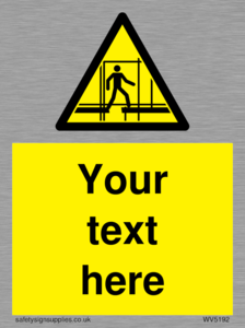 WV5192: Custom Scaffold Incomplete Sign