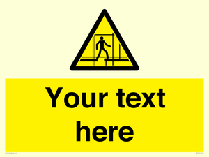 WV5192: Custom Scaffold Incomplete Sign