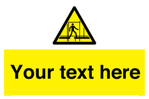 WV5192: Custom Scaffold Incomplete Sign
