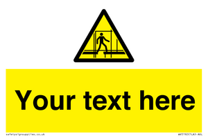 WV5192: Custom Scaffold Incomplete Sign