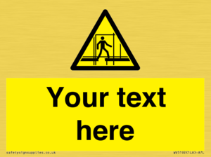 WV5192: Custom Scaffold Incomplete Sign