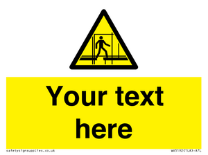 WV5192: Custom Scaffold Incomplete Sign