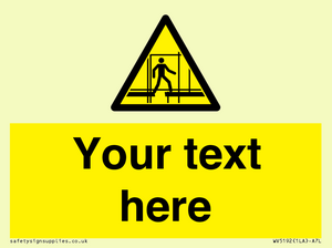 WV5192: Custom Scaffold Incomplete Sign