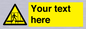 WV5192: Custom Scaffold Incomplete Sign