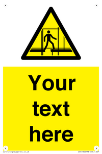 WV5192: Custom Scaffold Incomplete Sign