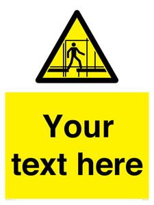 WV5192: Custom Scaffold Incomplete Sign
