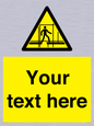 WV5192: Custom Scaffold Incomplete Sign
