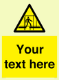 WV5192: Custom Scaffold Incomplete Sign