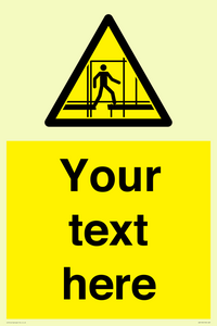 WV5192: Custom Scaffold Incomplete Sign
