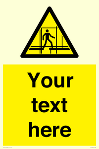 WV5192: Custom Scaffold Incomplete Sign