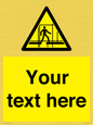 WV5192: Custom Scaffold Incomplete Sign