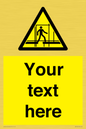 WV5192: Custom Scaffold Incomplete Sign
