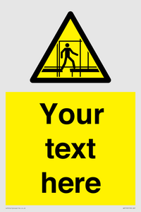 WV5192: Custom Scaffold Incomplete Sign