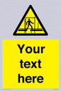 WV5192: Custom Scaffold Incomplete Sign
