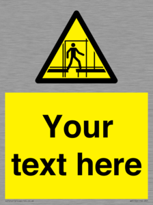 WV5192: Custom Scaffold Incomplete Sign