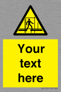 WV5192: Custom Scaffold Incomplete Sign